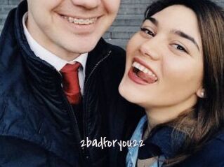 2badforyou22