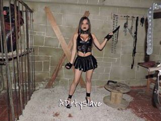 ADirtySlave