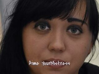 Aime_YourMistress