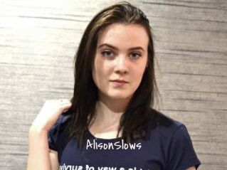AlisonSlows