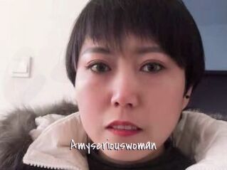 Amyseriouswoman