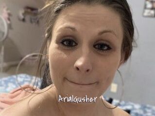 ArialGusher