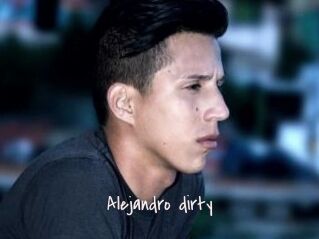 Alejandro_dirty