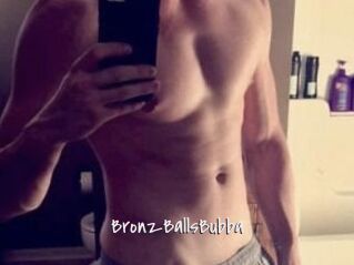 BronzBallsBubba