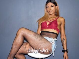 Badgirlsdirty