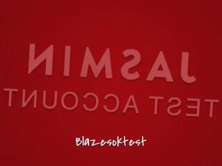 Blazesoktest