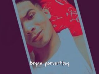 Bryan_pervertboy