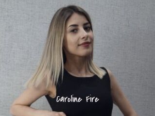 Caroline_Fire