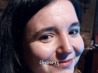 Chousexy