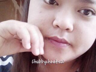 Chubbycheeks21