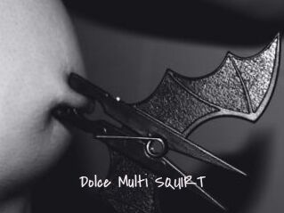 Dolce_Multi_SQUIRT