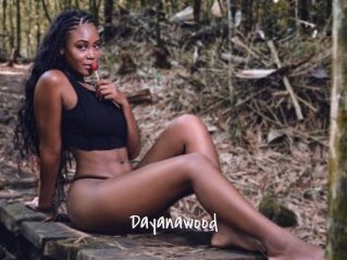 Dayanawood