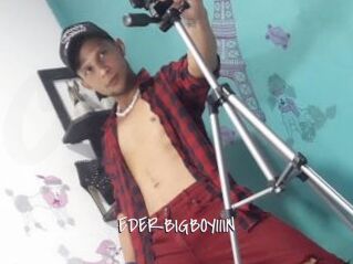 EDERBIGBOY11IN