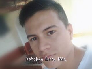 Esteban_Horny_Man