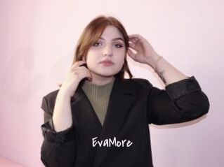 EvaMore