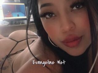Evangeline_Wet
