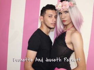 Evonette_And_Jouseth_Pervert