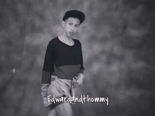Edwardandthommy