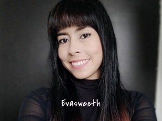Evasweeth