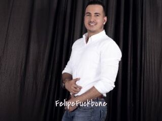 FelipeFuckbone