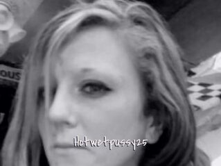 Hotwetpussy25