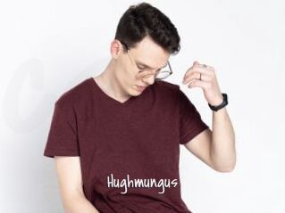 Hughmungus