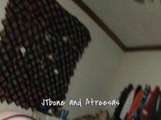 JTbone_and_Atreesas