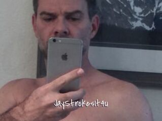 JayStrokesIt4u