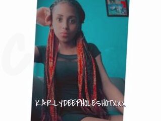 KARLYDEEPHOLESHOTXXX