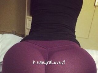 KeandraLove69