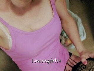 Love2squirtrs