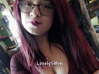 LovelySlave