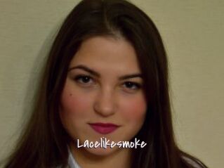 Lacelikesmoke