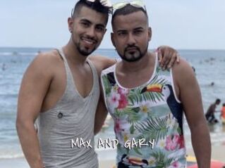 MAX_AND_GARY