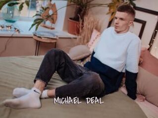 MICHAEL_DEAL