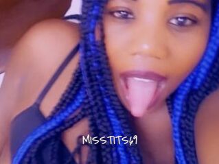 MISSTITS69