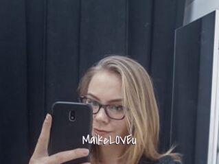 MaikeLOVEu