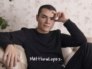 MatthewLopez