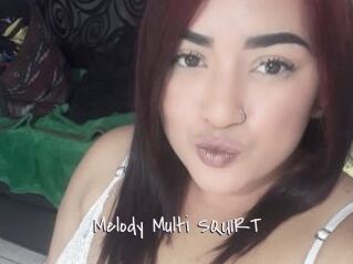 Melody_Multi_SQUIRT