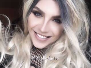 Michelleshere
