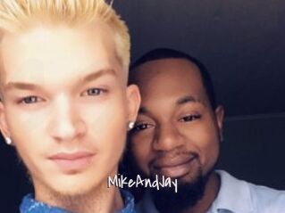 MikeAndJay