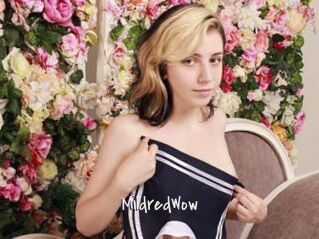 MildredWow