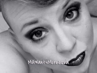 MilfWantsMoreLovin