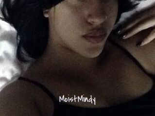 MoistMindy