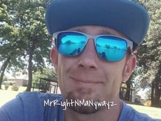 MrRightNMaNywayz