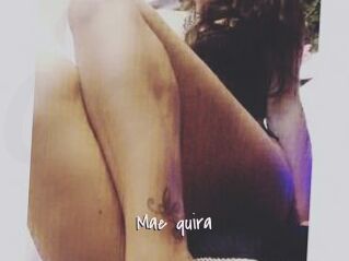 Mae_quira