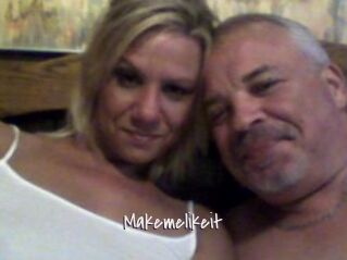 Makemelikeit