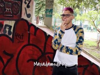 Maxadamsdirty