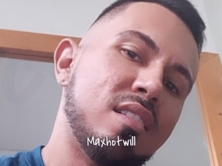 Maxhotwill