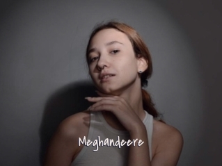 Meghandeere